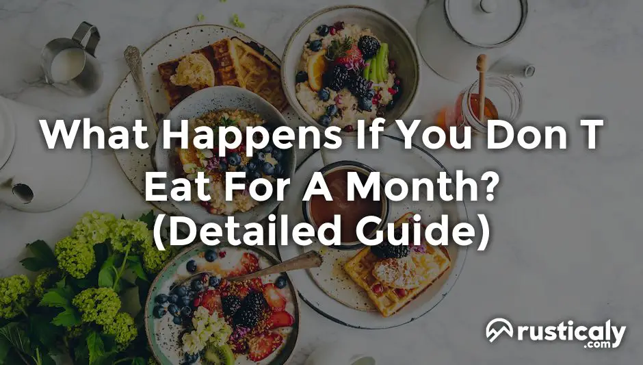 what happens if you don t eat for a month