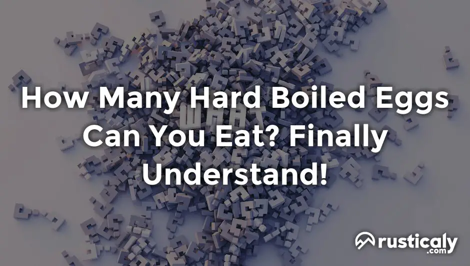 how many hard boiled eggs can you eat