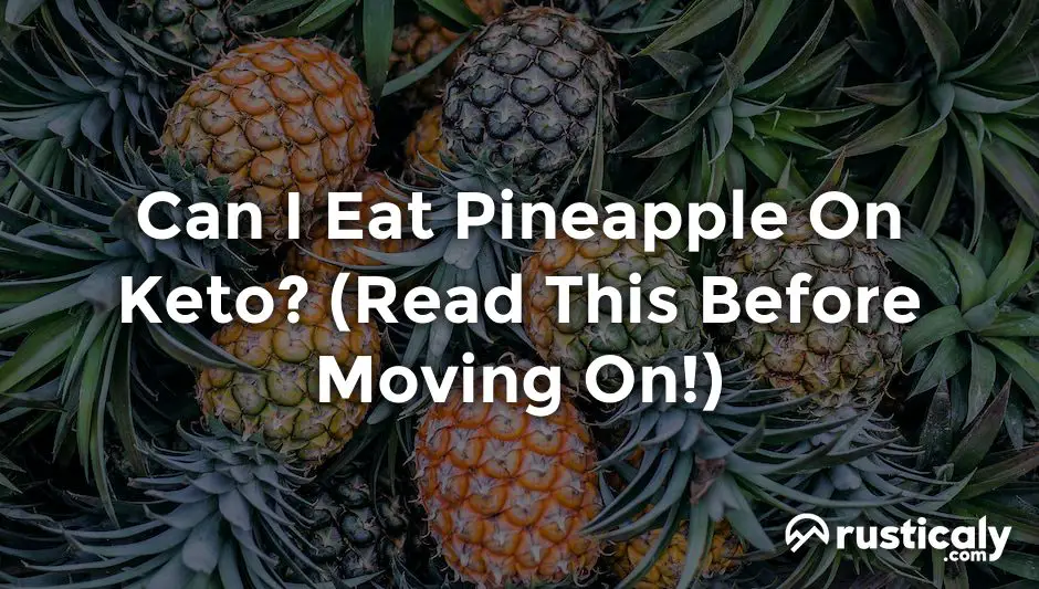 can i eat pineapple on keto